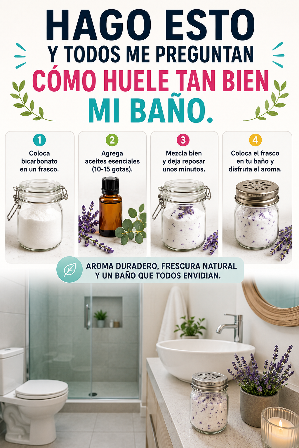 Hago esto y todos me preguntan cómo huele tan bien mi baño
