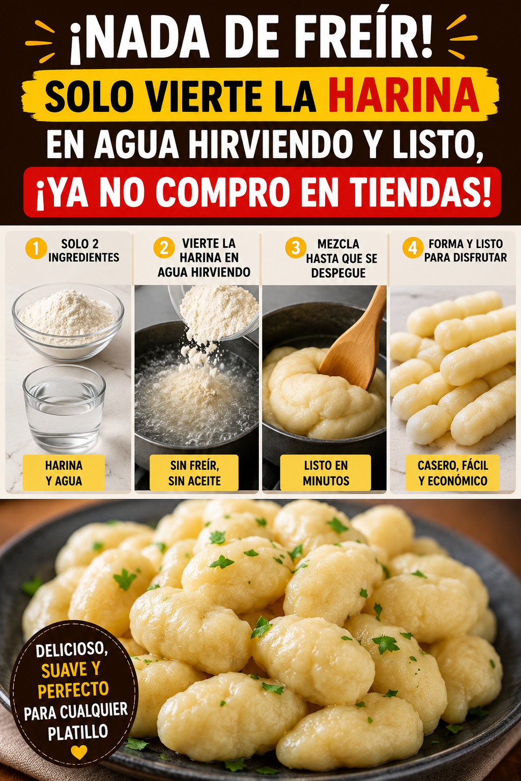 ¡Nada de freír! Solo vierte la harina en agua hirviendo y listo, ¡ya no compro en tiendas!