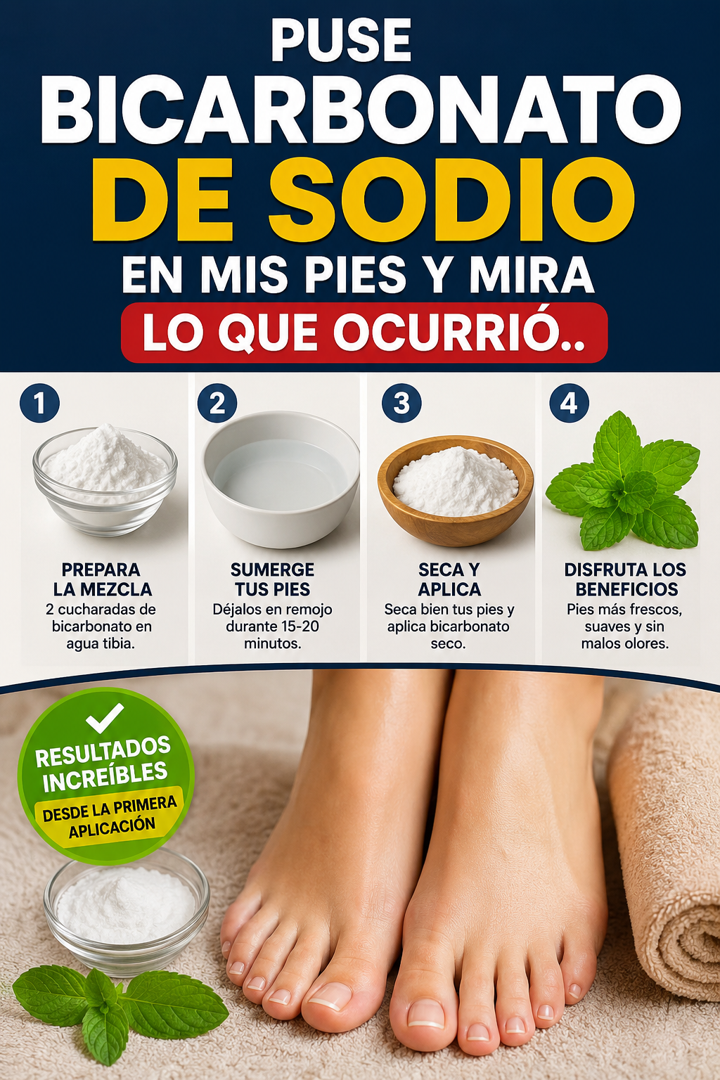 Puse bicarbonato de sodio en mis pies y mira lo que ocurrió.