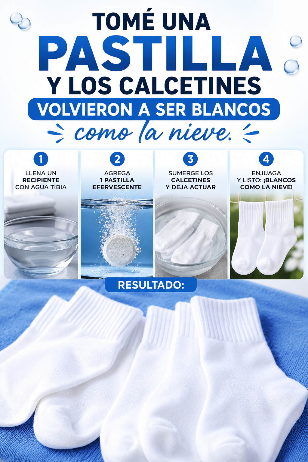 Tomé una pastilla y los calcetines volvieron a ser blancos como la nieve.