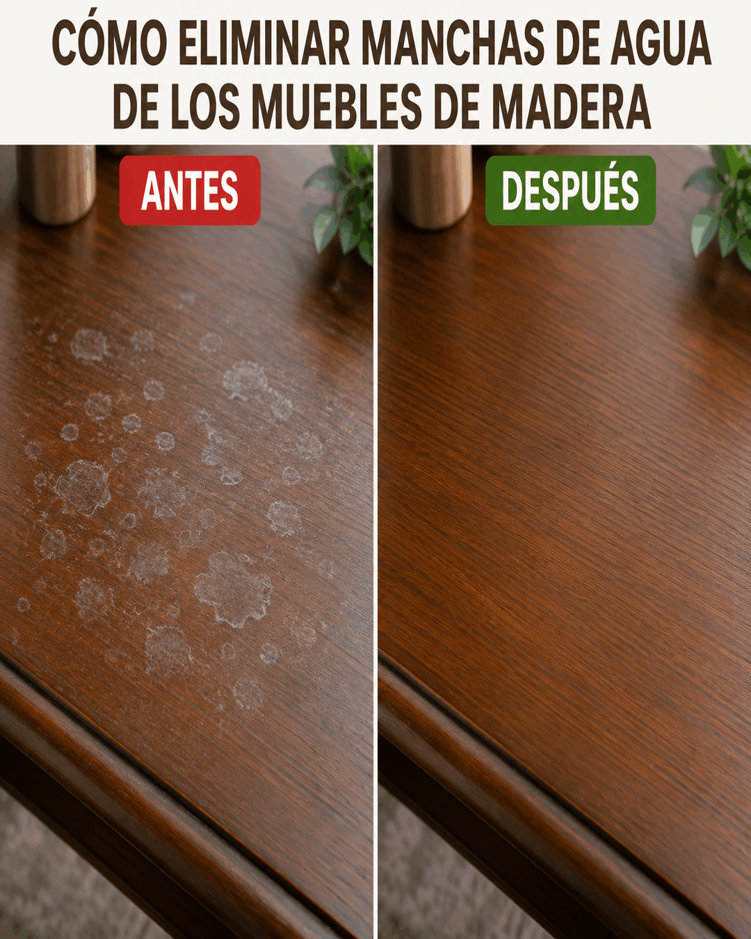 Cómo eliminar manchas de agua de los muebles de madera