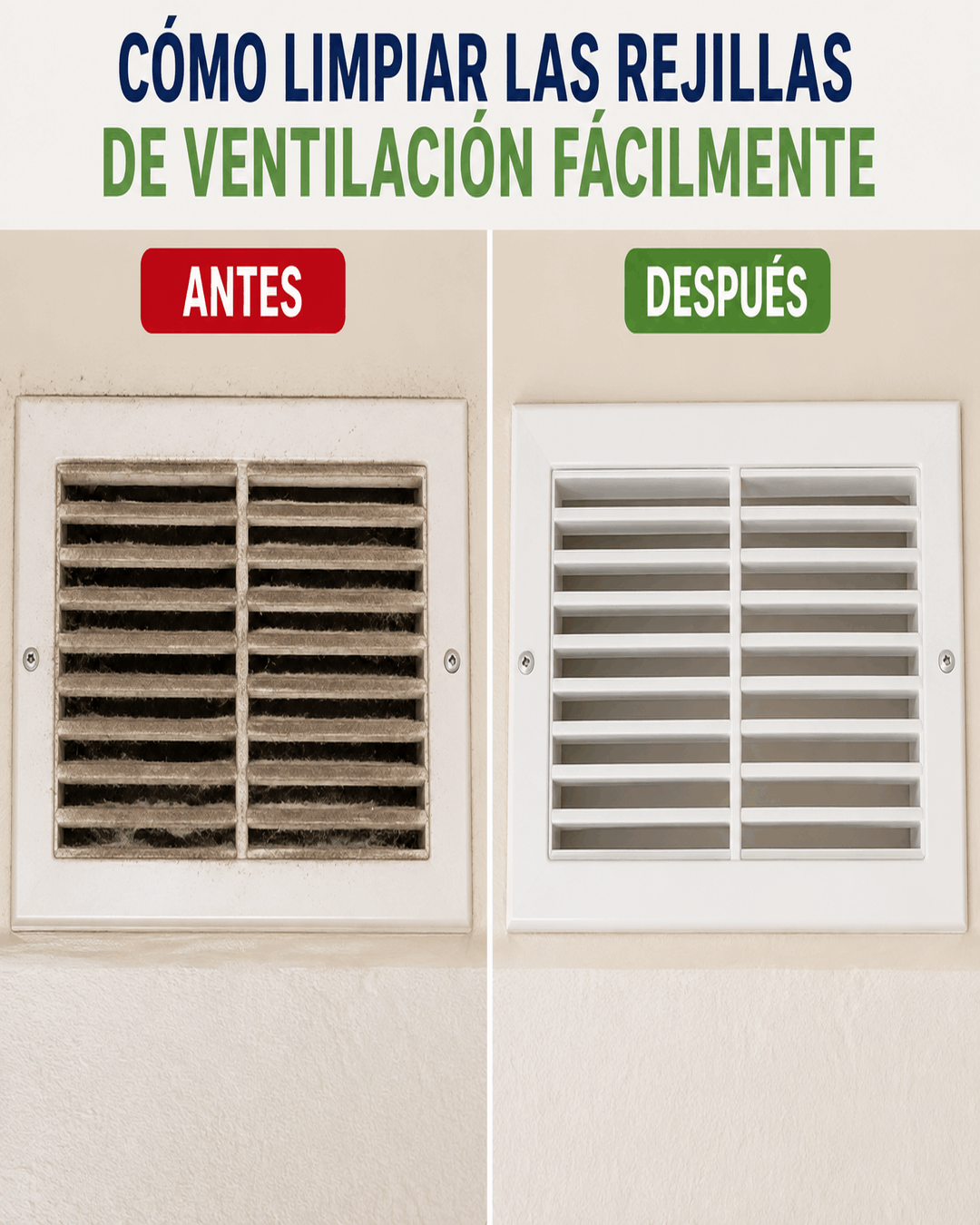 Cómo limpiar las rejillas de ventilación fácilmente